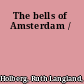 The bells of Amsterdam /