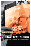 Jehovah's Witnesses portrait of a contemporary religious movement /