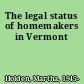 The legal status of homemakers in Vermont