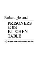 Prisoners at the kitchen table /