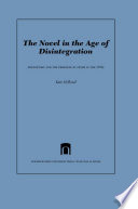 The novel in the age of disintegration : Dostoevsky and the problem of genre in the 1870s /