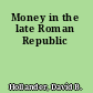 Money in the late Roman Republic