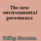 The new environmental governance