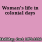Woman's life in colonial days
