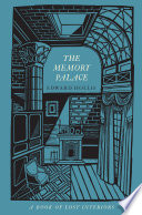 The memory palace : a book of lost interiors /