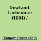 Dowland, Lachrimae (1604) /