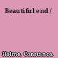 Beautiful end /