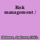 Risk management /