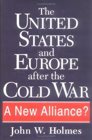 The United States and Europe after the Cold War : a new alliance? /
