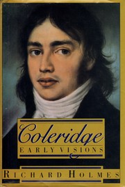 Coleridge : early visions /