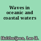 Waves in oceanic and coastal waters