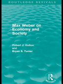 Max Weber on economy and society