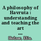 A philosophy of Havruta : understanding and teaching the art of text study in Paris /