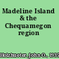 Madeline Island & the Chequamegon region