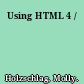 Using HTML 4 /