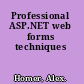 Professional ASP.NET web forms techniques