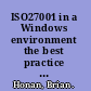 ISO27001 in a Windows environment the best practice handbook for a Microsoft Windows environment, second edition /