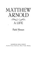 Matthew Arnold, a life /