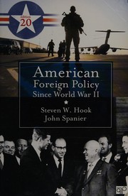 American foreign policy since World War II /