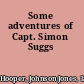 Some adventures of Capt. Simon Suggs