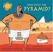 Who built the pyramid? /