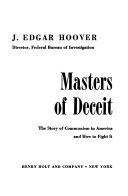 Masters of deceit : the story of communism in America and how to fight it /