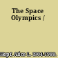 The Space Olympics /