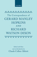 The letters of Gerard Manley Hopkins to Robert Bridges /