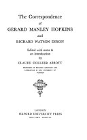 The correspondence of Gerard Manley Hopkins and Richard Watson Dixon /