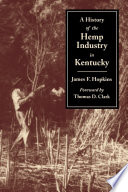 A history of the hemp industry in Kentucky /