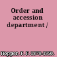 Order and accession department /