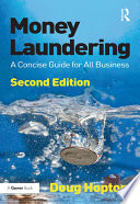 Money laundering : a concise guide for all business /