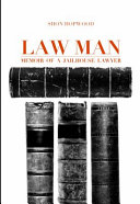 Law man : memoir of a jailhouse lawyer /