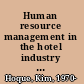 Human resource management in the hotel industry strategy, innovation, and performance /