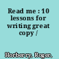 Read me : 10 lessons for writing great copy /