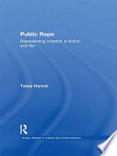 Public rape representing violation in fiction and film /