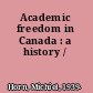 Academic freedom in Canada : a history /