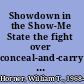 Showdown in the Show-Me State the fight over conceal-and-carry gun laws in Missouri /