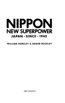 Nippon : new superpower : Japan since 1945 /