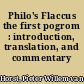 Philo's Flaccus the first pogrom : introduction, translation, and commentary /