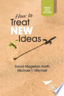 How to treat new ideas /