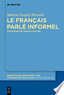 Le français parle informel : stratégies de topicalisation /