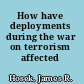 How have deployments during the war on terrorism affected reenlistment?