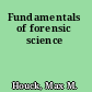 Fundamentals of forensic science