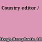 Country editor /