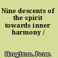 Nine descents of the spirit towards inner harmony /