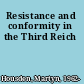 Resistance and conformity in the Third Reich