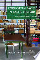 Forgotten pages in Baltic history diversity and inclusion /