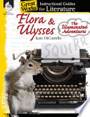 Flora & Ulysses, the illuminated adventures : based on the novel by Kate DiCamillo /