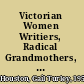 Victorian Women Writiers, Radical Grandmothers, and the Gendering of God